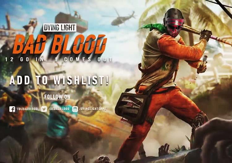 消逝的光芒：仇恨/邪恶之血 Dying Light: Bad Blood中文版，版本： v3688035【免费玩】